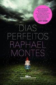 Dias Perfeitos - Raphael Montes